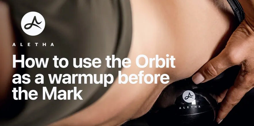 Person using Aletha Orbit product with text on how to use it as a warmup before the Mark.
