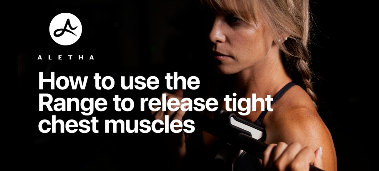 Person using Range to release tight chest muscles